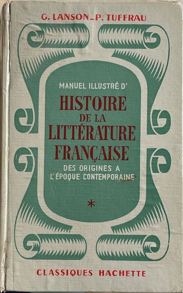 Manuel illustré d'histoire de la littérature française. Des origines a …