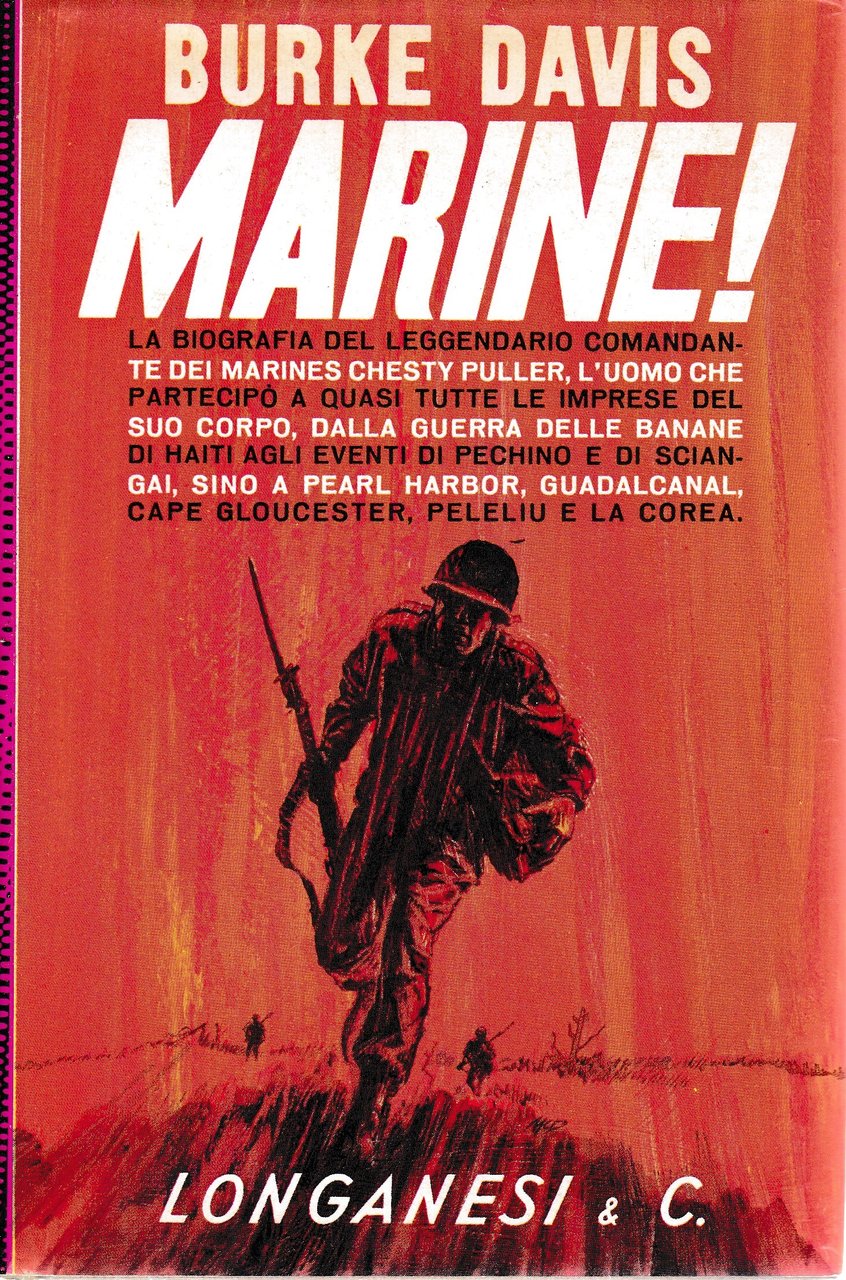 Marine! La vita del generale Lewis (Chesty) Puller
