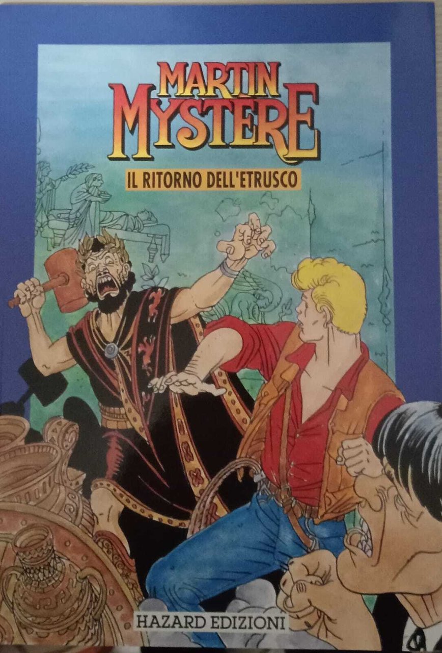 Martin Mystere. Il ritorno dell'etrusco.