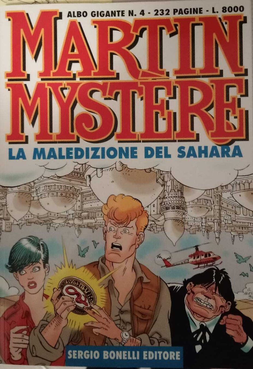 Martin Mystere. La maledizione del Sahara. Albo gigante n. 4.