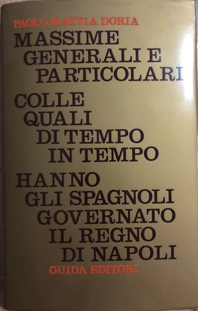 Massime generali e particolari colle quali di tempo in tempo …