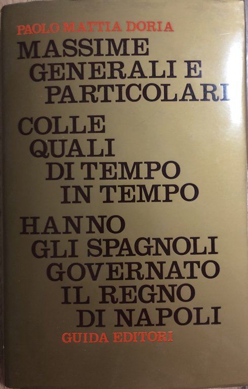 Massime generali e particolari colle quali di tempo in tempo …