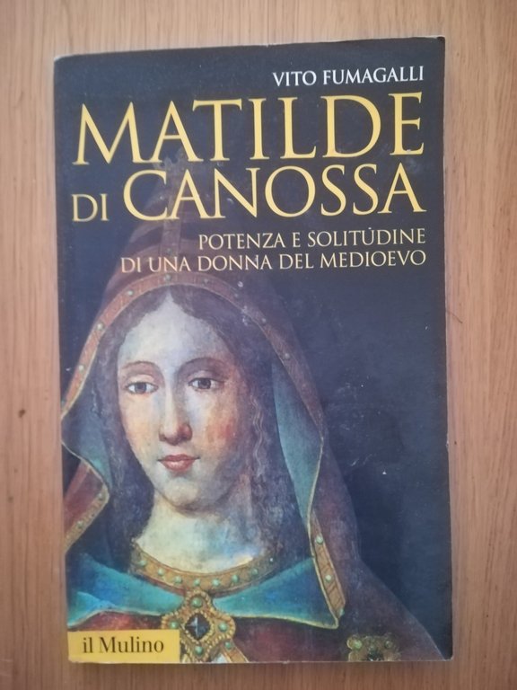 Matilde di Canossa. Potenza e solitudine di una donna del … | Immagine Gallery 2