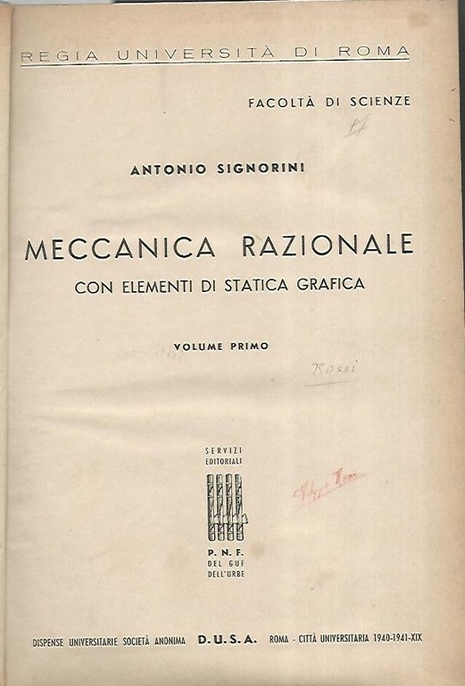 Meccanica razionale con elementi di statica grafica. Volume primo