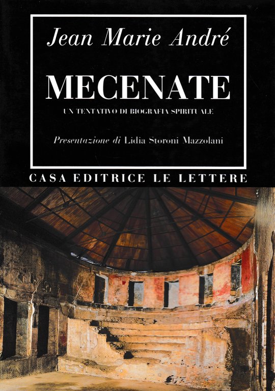 Mecenate. Un tentativo di biografia spirituale