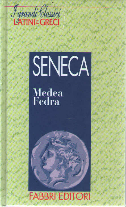Medea, Fedra. Testo latino a fronte. | Immagine principale