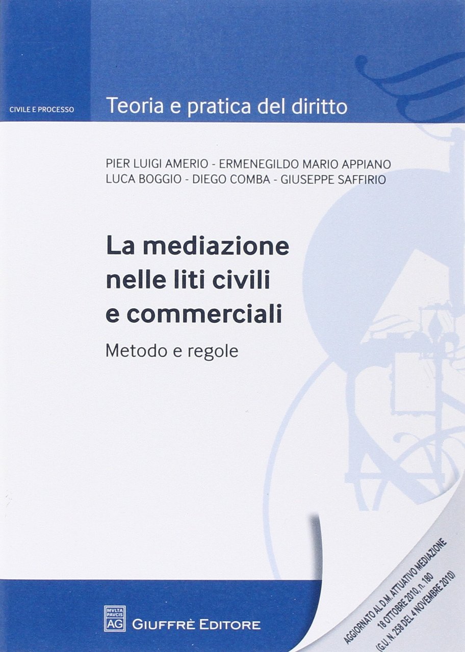 Mediazione nelle liti civili e commerciali. Metodo e regole | Immagine principale