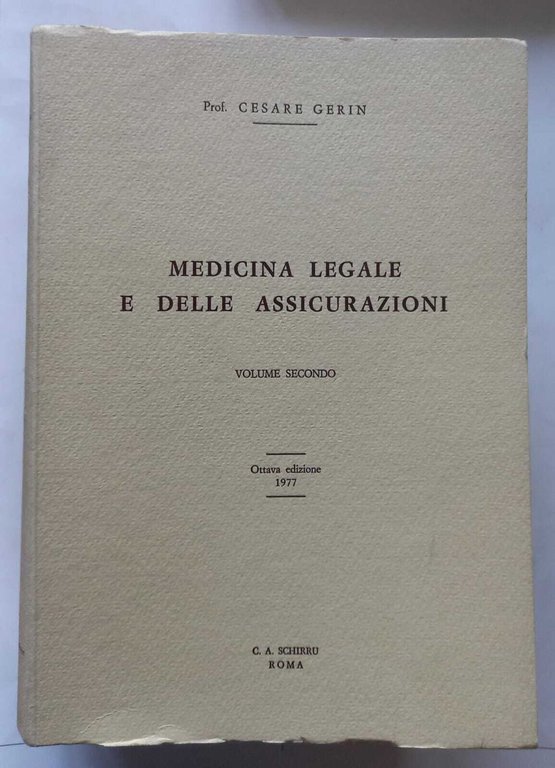 Medicina legale e delle Assicurazioni. (4 Volumi)