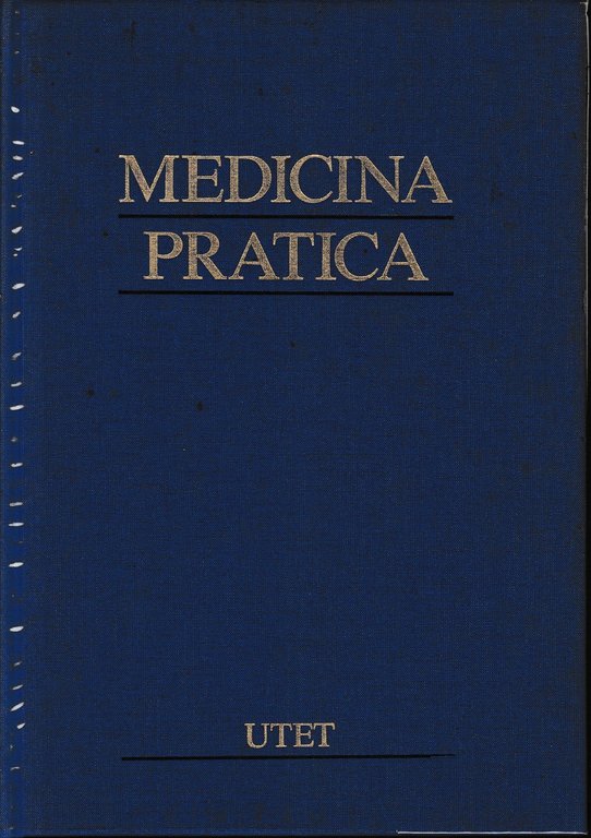 Medicina pratica. Vol. 8: Ginecologia. Ostetricia. Pediatria. Geriatria. Dermatologia. Oculistica. Odontoiatria. Otorinolaringoi