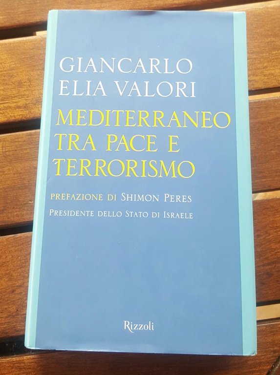 Mediterraneo tra pace e terrorismo