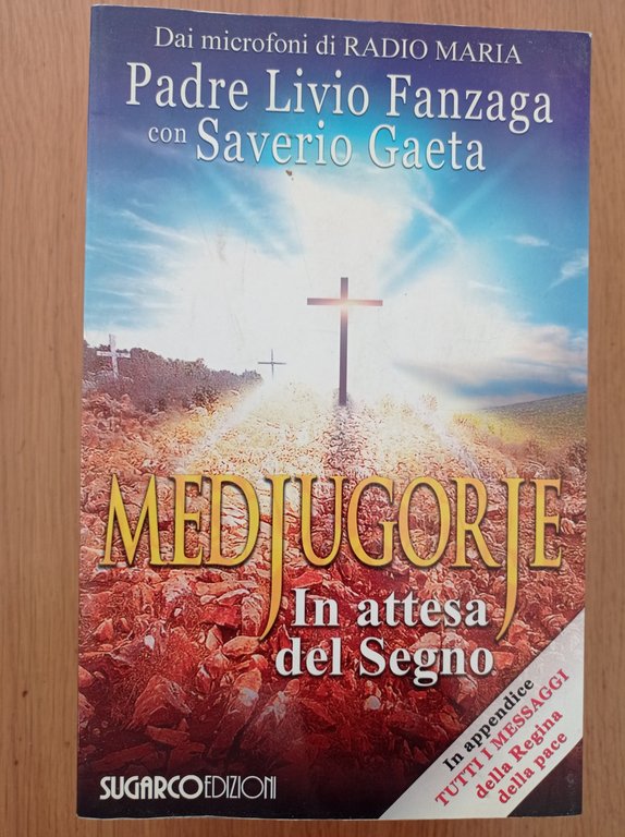 Medjugorje. In attesa del segno
