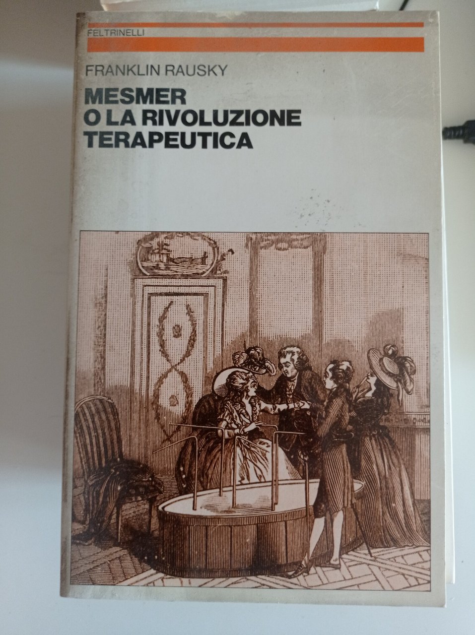 Mesmer o la rivoluzione terapeutica