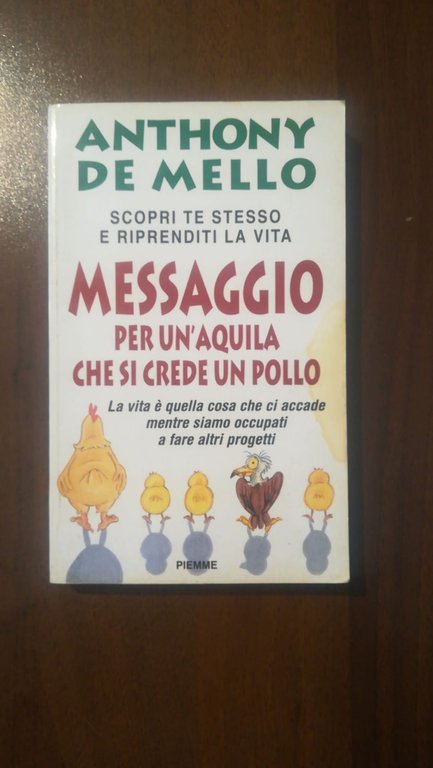 Messaggio per un'aquila che si crede un pollo