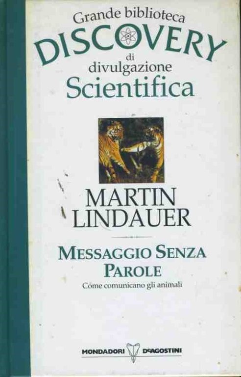Messaggio senza parole. Come comunicano gli animali. Grande biblioteca discovery … | Immagine Gallery 2