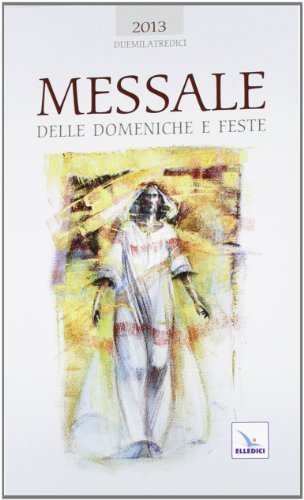 Messale delle domeniche e feste 2013 | Immagine principale