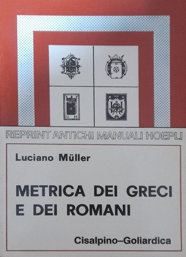 Metrica dei greci e dei romani (rist. anast. 1926) | Immagine principale