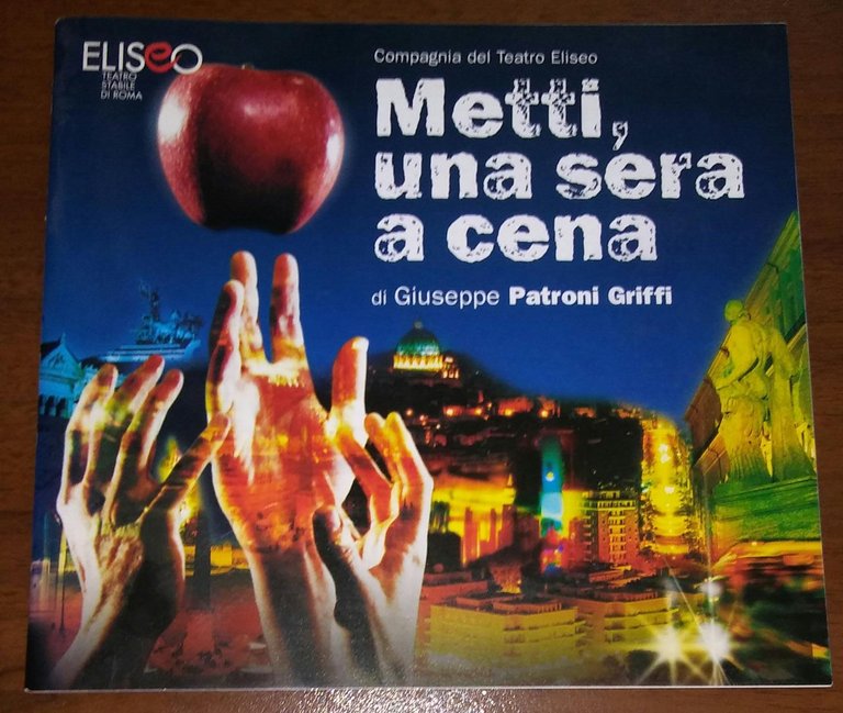 METTI,UNA SERA A CENA