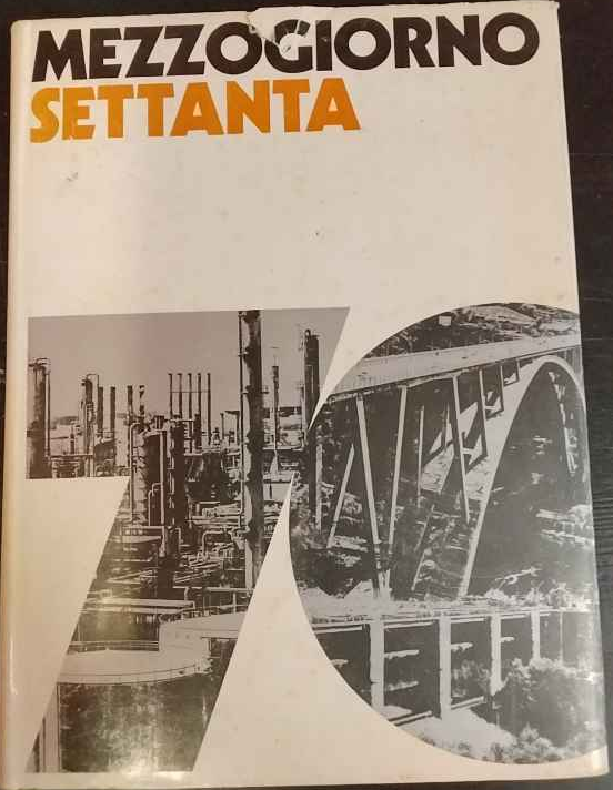 Mezzogiorno Settanta