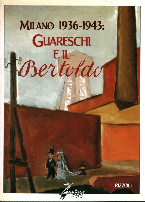Milano 1936-1943: Guareschi e il Bertoldo