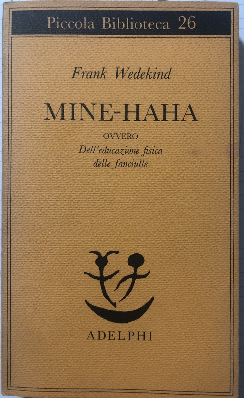 Mine-Haha ovvero Dell'educazione fisica delle fanciulle