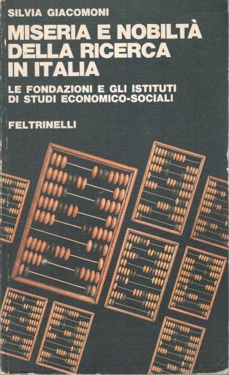 Miseria e nobiltà della ricerca in Italia. Le fondazioni e …