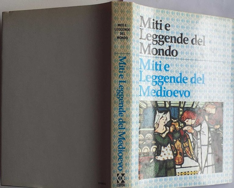 Miti e leggende del medioevo