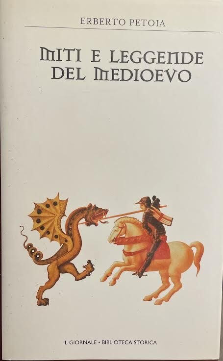 Miti e leggende del Medioevo