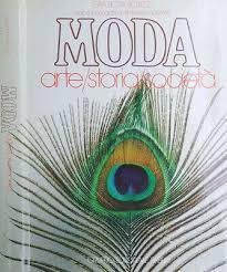 Moda. Arte/storia/società.