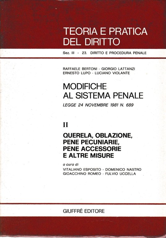 Modifiche al sistema penale. Legge 24 Novembre 1981 n. 689. …