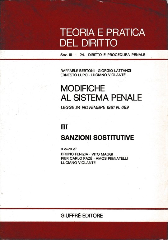 Modifiche al sistema penale. Legge 24 Novembre 1981 n. 689. …