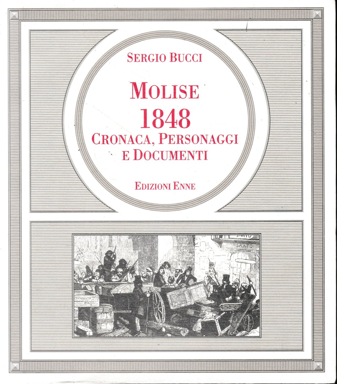 Molise 1848: cronaca, personaggi e documenti.