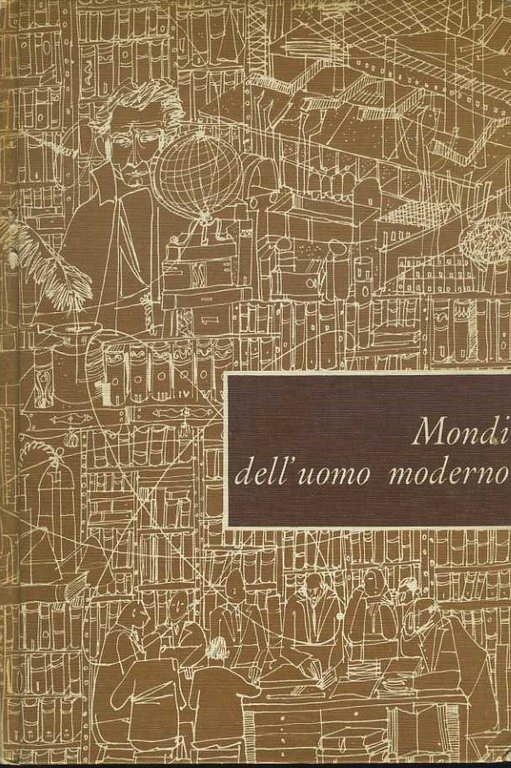 Mondi dell'uomo moderno | Immagine Gallery 3