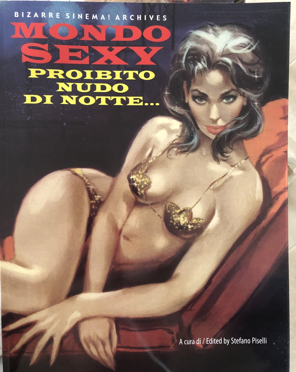 Mondo sexy. Proibito nudo di notte... Ediz. italiana e inglese