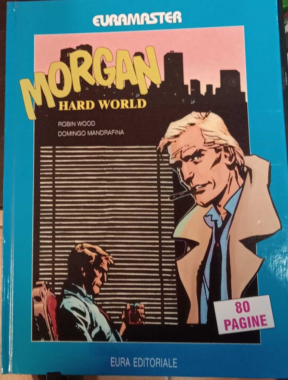 Morgan Hard World.