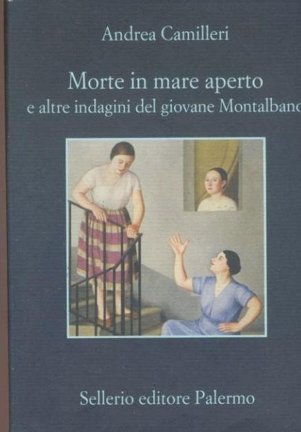 Morte in mare aperto e altre indagini del giovane Montalbano