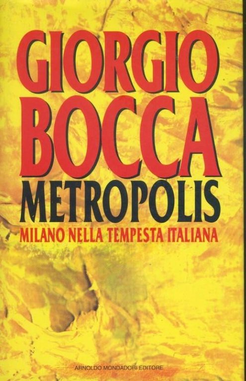 Mtropolis : Milano nella tempesta italiana | Immagine Gallery 2