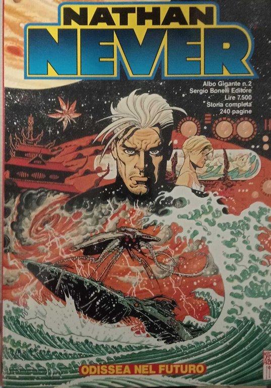 Nathan Never. Albo gigante n.2. Odissea nel futuro.