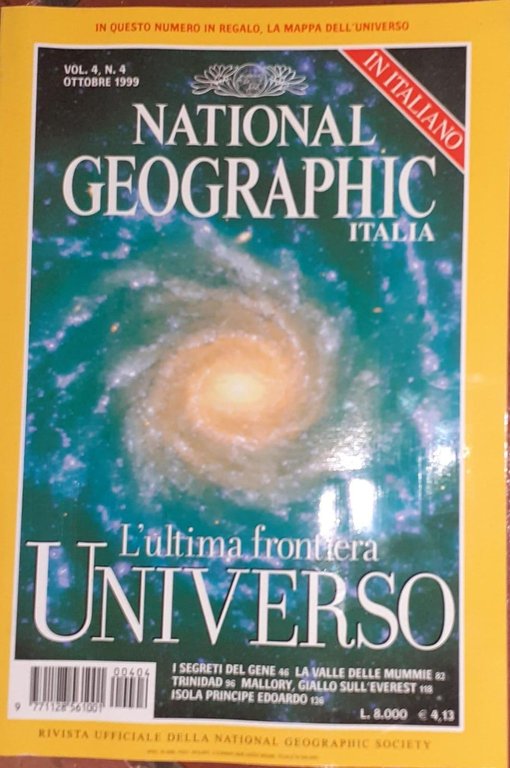National geographic Italia. Vol. 4 N.4 Ottobre 1999l L'ultima frontiera …