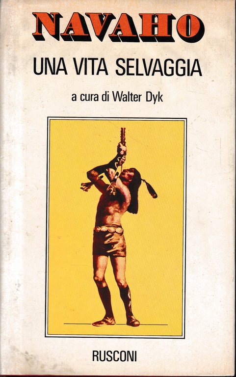 Navaho una vita selvaggia