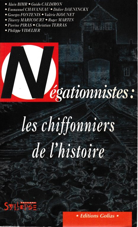 Négationnistes: les chiffoniers de l'histoire
