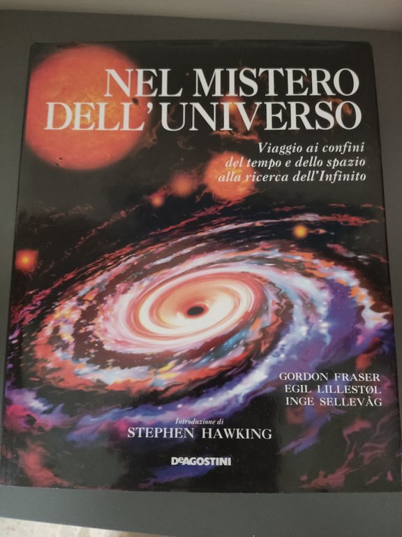 Nel mistero dell'universo: viaggio ai confini del tempo e dello …