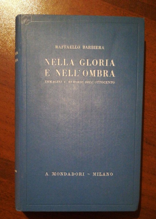 NELLA GLORIA E NELL'OMBRA