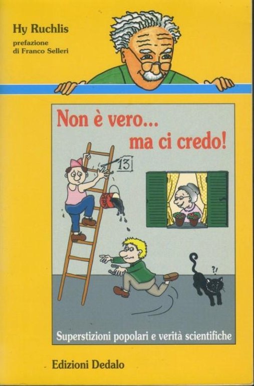 Non è vero... ma ci credo| : superstizioni popolari e …