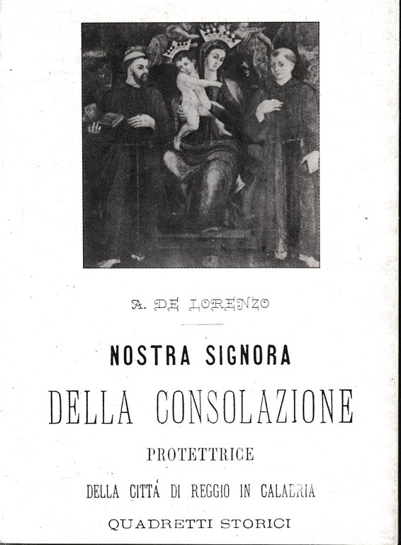 Nostra Signora della Consolazione.