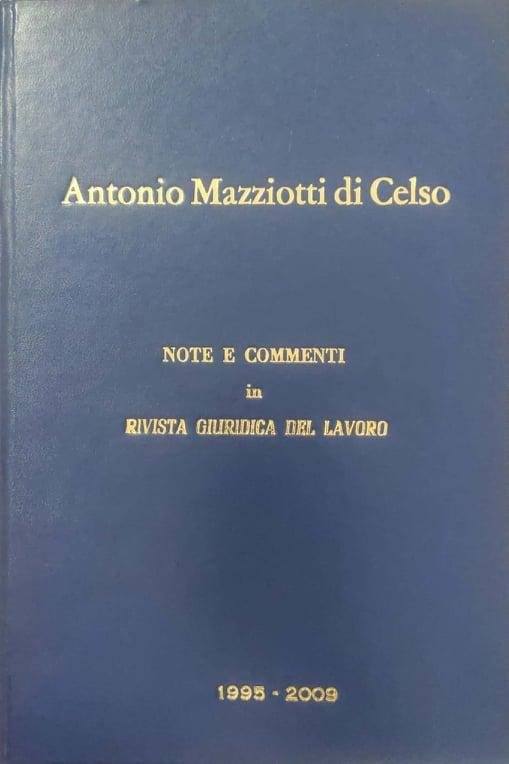 Note e commenti in Rivista giuridica del lavoro (1995-2009)