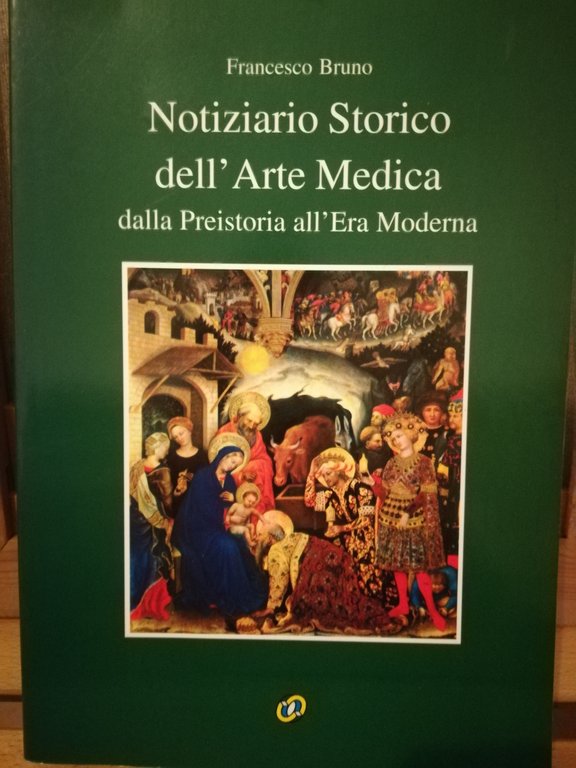 Notiziario Storico dell'Arte Medica dalla Preistoria all'Era Moderna