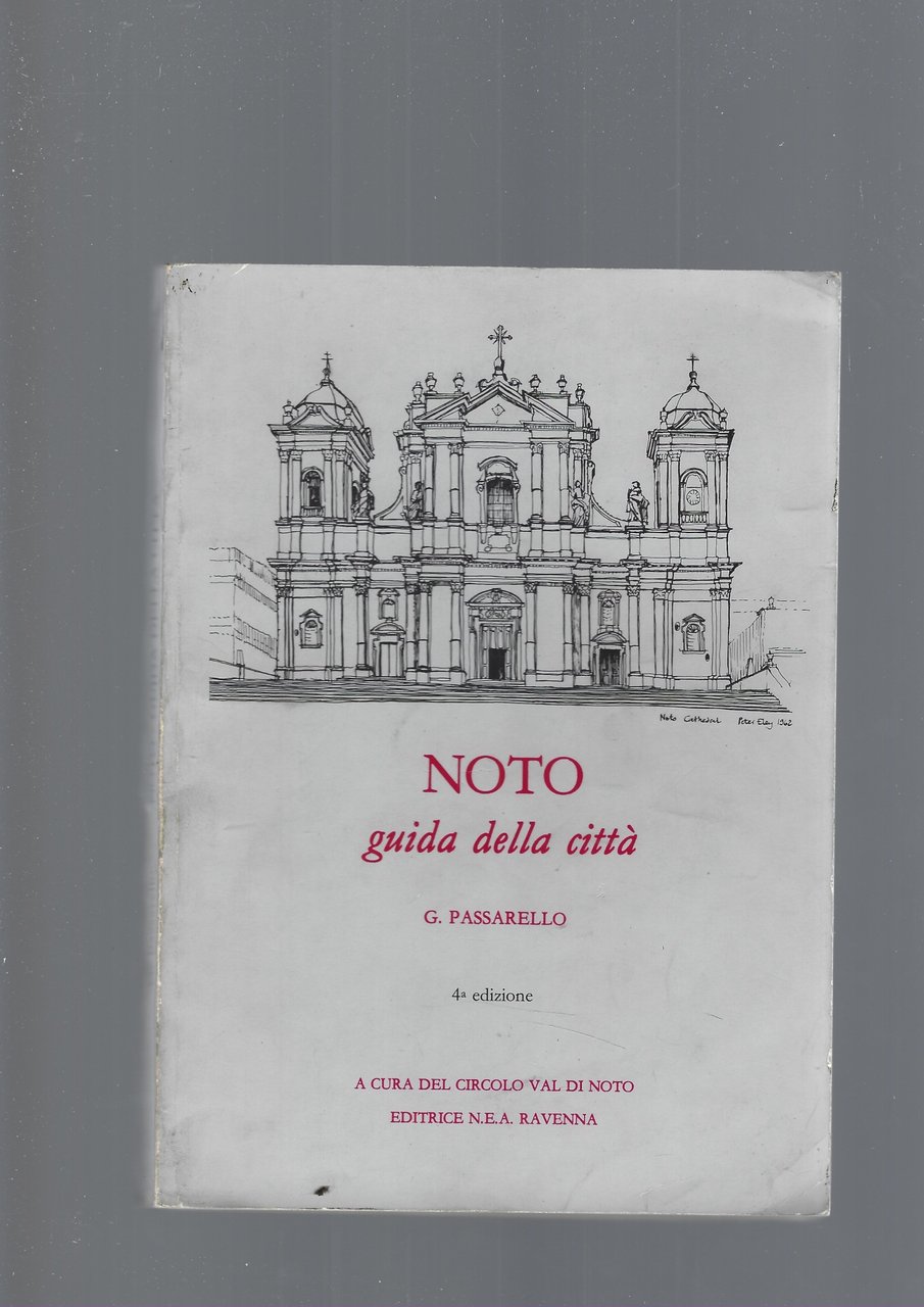 NOTO , GUIDA DELLA CITTA'