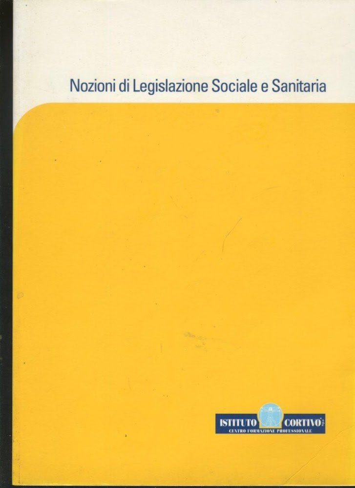 Nozioni di legislazione sociale e sanitaria