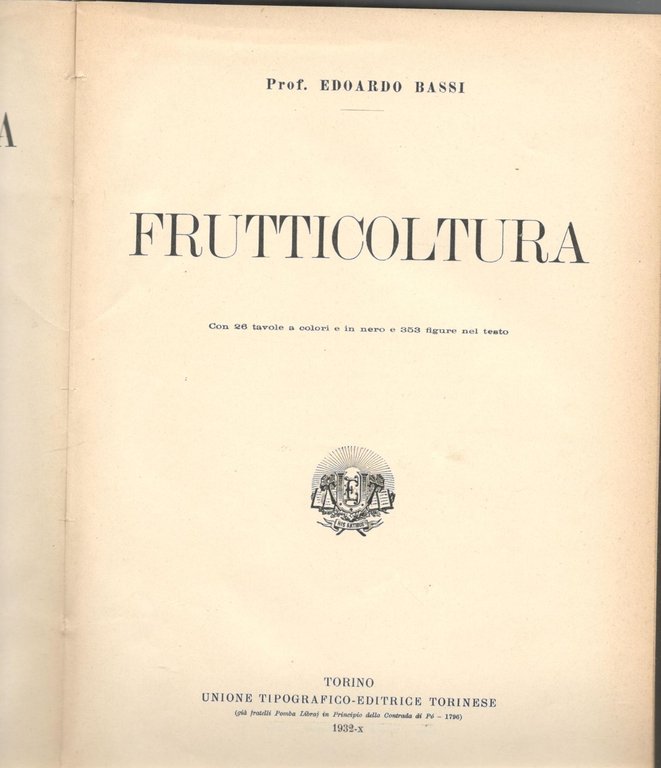 Nuova enciclopedia agraria italiana. Frutticoltura. Con 26 tavole a colori …
