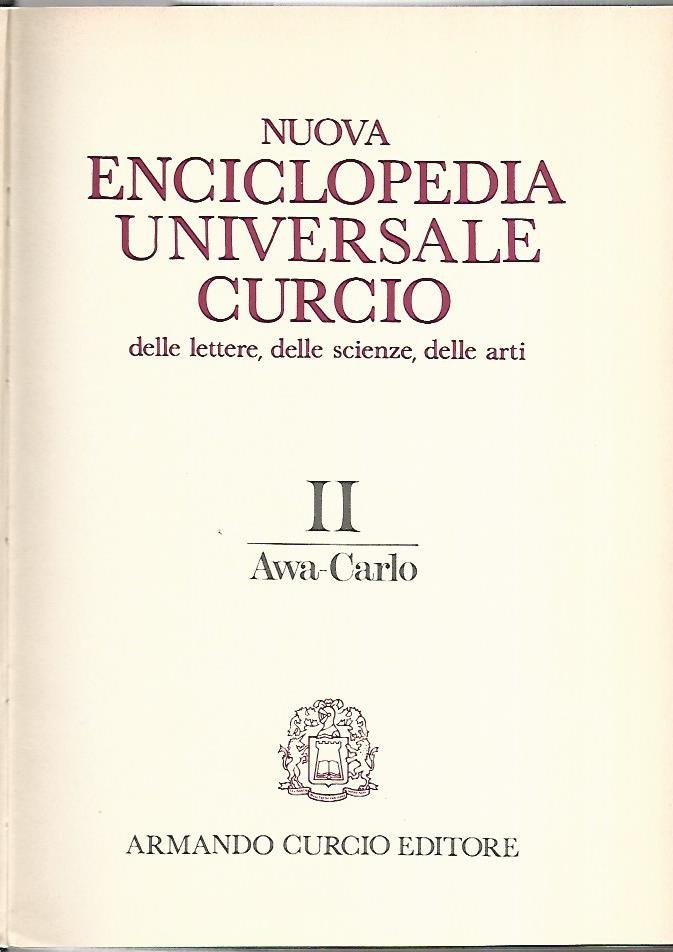 Nuova enciclopedia universale Curcio delle lettere,delle scienze,delle arti. Volume II